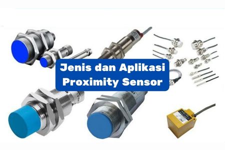 Jenis Dan Aplikasi Proximity Sensor - Wiratama Mitra Abadi