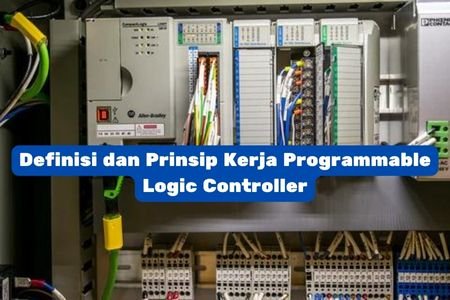 Definisi dan Prinsip Kerja Programmable Logic Controller - Wiratama ...
